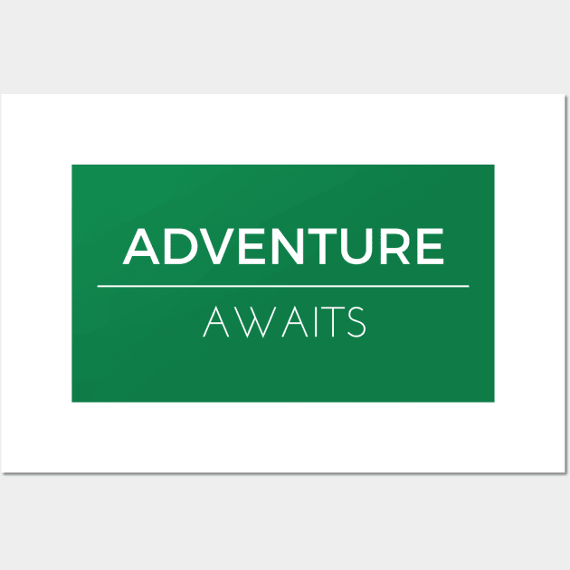 Adventure Awaits Wall Art by winsteadwandering